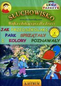 audiobooki: Jak przedszkolaki park sprzątały i kolory poznawały - Bajka - audiobook