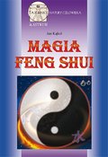 Praktyczna edukacja, samodoskonalenie, motywacja: Magia feng shui  - ebook