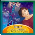 Biblia dla Dzieci. Od Abrahama do Józefa - audiobooki