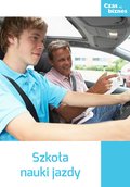 Praktyczna edukacja, samodoskonalenie, motywacja: Szkoła jazdy - ebook