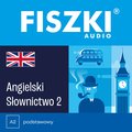 Języki i nauka języków: FISZKI audio - angielski - Słownictwo 2 - audiobook