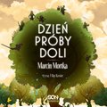 Dzień Próby Doli - audiobook