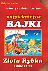 : Złota rybka i inne bajki - audiobooki