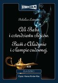 Ali Baba i czterdziestu zbójców. O Aladynie i lampie cudownej. - audiobook