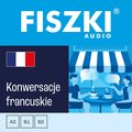 FISZKI audio - francuski - Konwersacje - audiobook