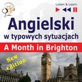 Angielski w typowych sytuacjach: A Month in Brighton - New Edition (16 tematów na poziomie B1) - audiobook