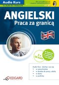 Angielski Praca za granicą - audiokurs + ebook