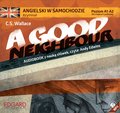Angielski w samochodzie. A Good Neighbour - audiobook