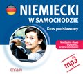 Niemiecki w samochodzie. Kurs podstawowy - audiobook