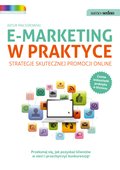 E-marketing w praktyce. Strategie skutecznej promocji online - ebook