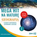 edukacja, materiały naukowe: Mega hit na maturę. Geografia 1. Elementy kartografii, astronomii i geologii - audiobook