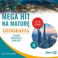 edukacja, materiały naukowe: Mega hit na maturę. Geografia 4. Ludność. Urbanizacja. Konflikty - audiobook