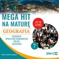 edukacja, materiały naukowe: Mega hit na maturę. Geografia 7. Geografia społeczno-ekonomiczna Polski. Sozologia - audiobook
