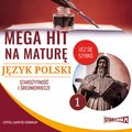 edukacja, materiały naukowe: Mega hit na maturę. Język polski 1. Starożytność i średniowiecze - audiobook