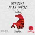 Stadnina Apley Towers. Tom 2. Ta silna - audiobook
