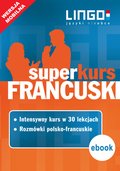 Francuski. Superkurs (kurs + rozmówki). Wersja mobilna - ebook