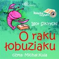 audiobooki: O raku łobuziaku - audiobook