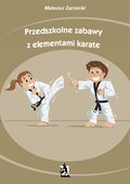 Przedszkolne zabawy z elementami karate - ebook