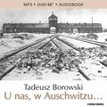 U nas, w Auschwitzu... - audiobook