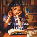 Dla dzieci: Pani bibliotekarka na tropie - audiobook