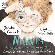 : Mania dziewczyna inna niż wszystkie - audiobooki
