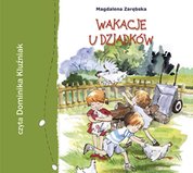 : Wakacje u dziadków - audiobooki