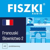 : FISZKI audio - francuski - Słownictwo 2 - audiobooki