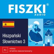 : FISZKI audio - hiszpański - Słownictwo 3 - audiobook