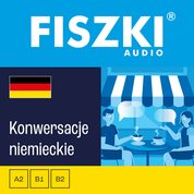 : FISZKI audio - niemiecki - Konwersacje - audiobook