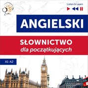 : Angielski. Słownictwo dla początkujących - Listen & Learn (Poziom A1 - A2) - audiobooki