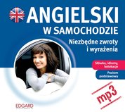 : Angielski w samochodzie. Niezbędne zwroty i wyrażenia - audiobook