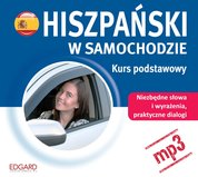 : Hiszpański w samochodzie. Kurs podstawowy - audiobook