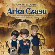 : Arka Czasu - audiobook