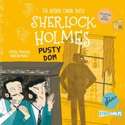 : Klasyka dla dzieci. Sherlock Holmes. Tom 21. Pusty dom - audiobook