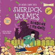 : Klasyka dla dzieci. Sherlock Holmes. Tom 6. Dziedzice z Reigate - audiobook