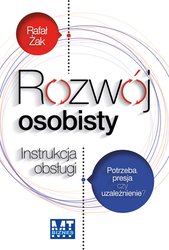 : Rozwój osobisty. Instrukcja obsługi - EBOOK