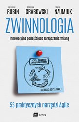 : Zwinnologia. Innowacyjne podejście do zarządzania zmianą - EBOOK