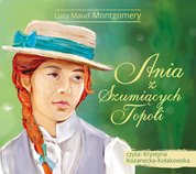 : Ania z Szumiacych Topoli - audiobook