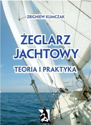 : Żeglarz jachtowy - teoria i praktyka - ebook