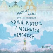 : Sonia, Piotrek i tajemnica rzygaczy - audiobook