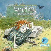 : Wampirek. Tom 6. Wampirek w niebezpieczeństwie - audiobooki