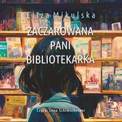 : Zaczarowana pani bibliotekarka - audiobooki