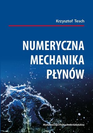 Numeryczna mechanika płynów – ebook