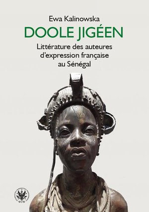 DOOLE JIGÉEN: Littérature des auteures d’expression française au Sénégal – ebook