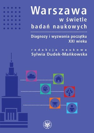 Warszawa w świetle badań naukowych: Diagnozy i wyzwania początku XXI wieku – ebook