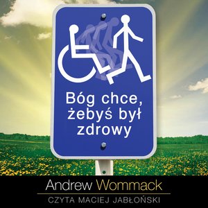 Bóg chce, żebyś był zdrowy – audiobook